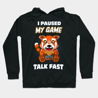 Gaming Red Panda Game Paused Funny Gamer Hoodie